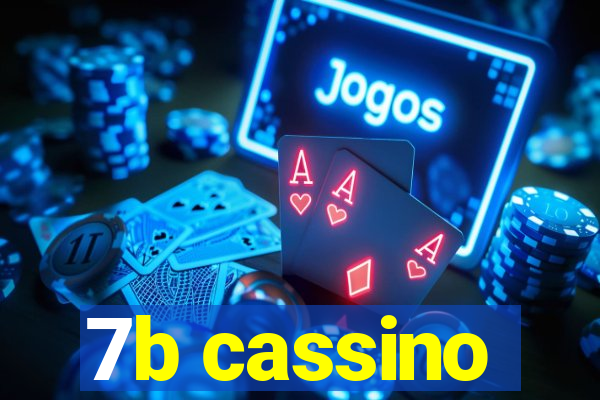 7b cassino